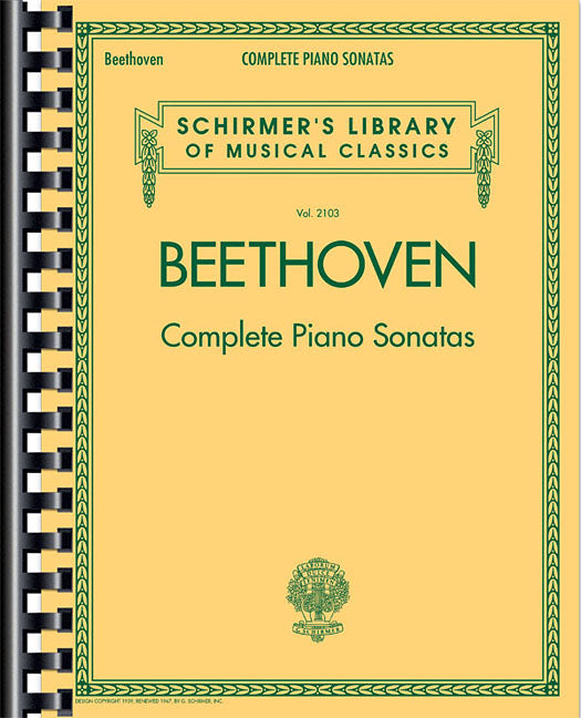 Beethoven: Complete Piano Sonatas 32 Sonatas in One Volume Advanced Classical Piano Sheet Music Book for Students Schirmer Library Edition Essential R -- Ludwig Van Beethoven, Paperback