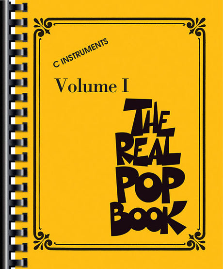 The Real Pop Book - Volume 1 C Instruments 200+ Popular Songs for Piano Guitar and Voice Fake Book with Comb Binding for Easy Use Hal Leonard -- Hal Leonard Corp, Paperback