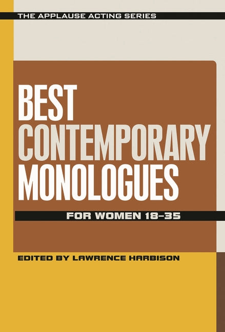 Best Contemporary Monologues for Women 18-35 -- Lawrence Harbison, Paperback