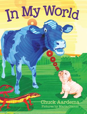 In My World by Aardema, Chuck