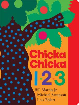 Chicka Chicka 1, 2, 3 by Martin, Bill