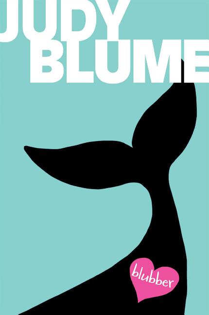Blubber -- Judy Blume, Paperback