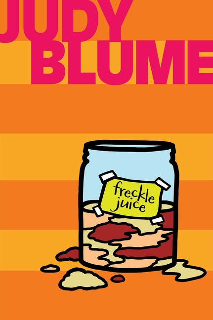 Freckle Juice -- Judy Blume, Hardcover