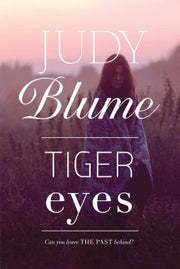 Tiger Eyes by Blume, Judy