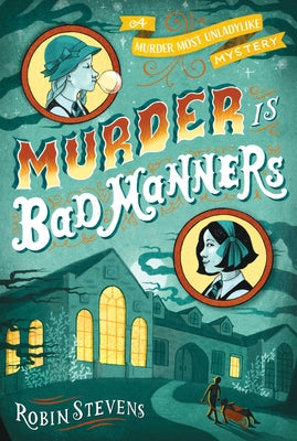 Murder Is Bad Manners by Stevens, Robin