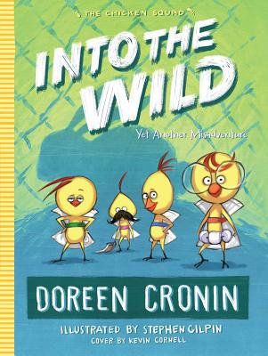Into the Wild: Yet Another Misadventurevolume 3 by Cronin, Doreen