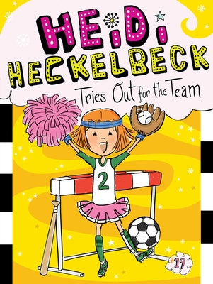 Heidi Heckelbeck Tries Out for the Team by Coven, Wanda