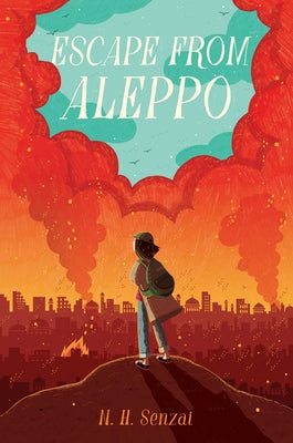 Escape from Aleppo by Senzai, N. H.