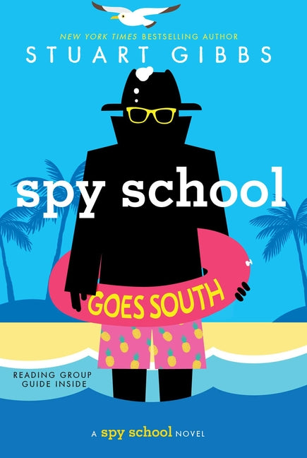 Spy School Goes South -- Stuart Gibbs, Paperback