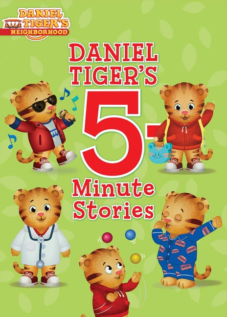 Daniel Tiger's 5-Minute Stories -- Various, Hardcover