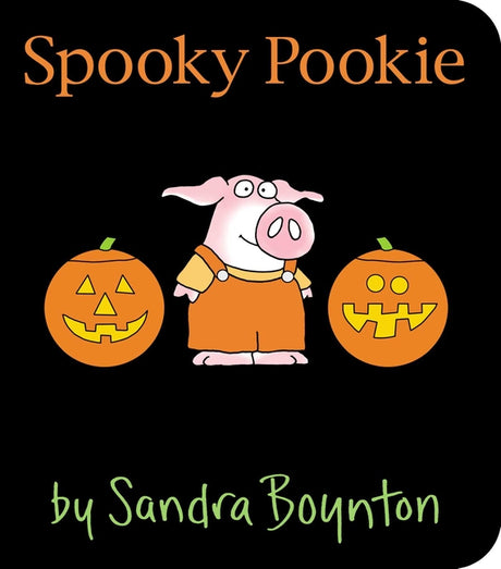 Spooky Pookie -- Sandra Boynton, Board Book