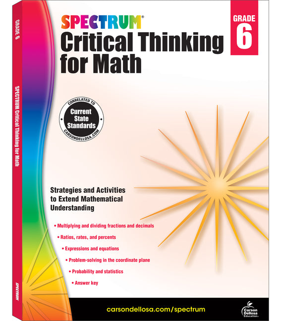 Spectrum Critical Thinking for Math, Grade 6: Volume 48 -- Spectrum, Paperback