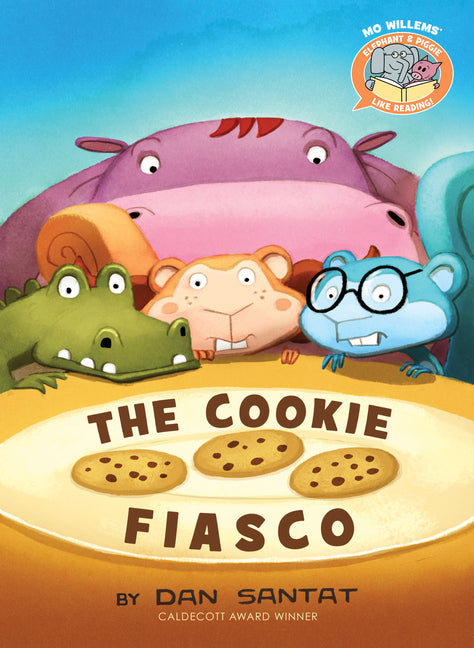 The Cookie Fiasco-Elephant & Piggie Like Reading! -- Mo Willems, Hardcover