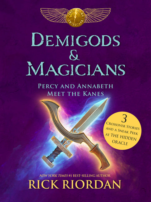 Demigods & Magicians: Percy and Annabeth Meet the Kanes -- Rick Riordan, Hardcover