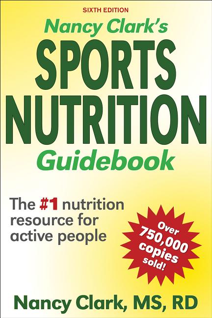 Nancy Clark's Sports Nutrition Guidebook -- Nancy Clark, Paperback
