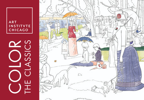 Color the Classics: The Art Institute of Chicago -- Art Institute of Chicago, Paperback