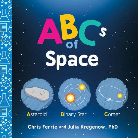 ABCs of Space -- Chris Ferrie, Board Book