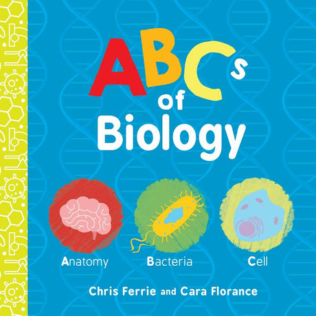 ABCs of Biology -- Chris Ferrie, Board Book