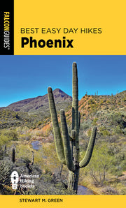 Best Easy Day Hikes Phoenix by Green, Stewart M.