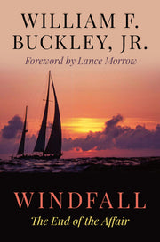 Windfall: The End of the Affair by Buckley, William F.