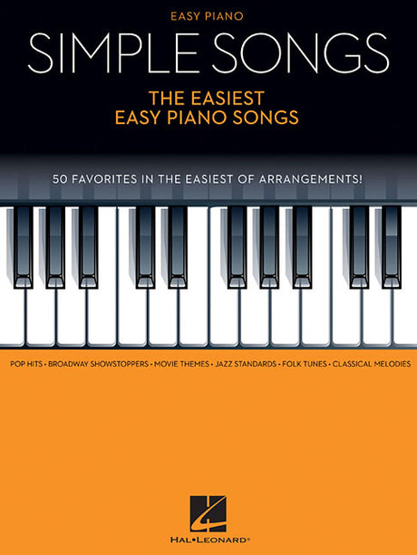 Simple Songs - The Easiest Easy Piano Songs -- Hal Leonard Corp, Paperback