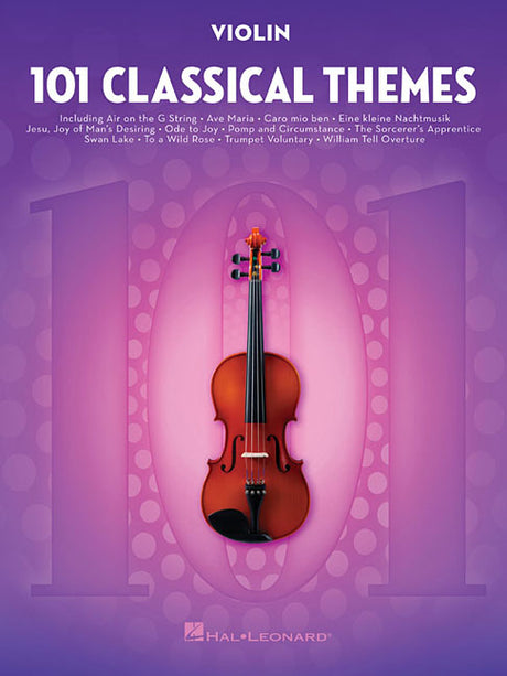101 Classical Themes for Violin Instrumental Folio Essential Violin Sheet Music Collection Hal Leonard Violin Solo Book -- Hal Leonard Corp, Paperback