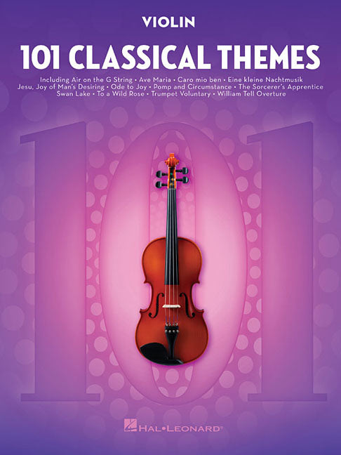 101 Classical Themes for Violin Instrumental Folio Essential Violin Sheet Music Collection Hal Leonard Violin Solo Book -- Hal Leonard Corp, Paperback
