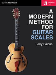 A Modern Method for Guitar Scales by Baione, Larry