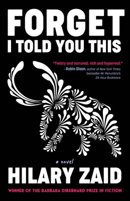 Forget I Told You This -- Hilary Zaid, Paperback