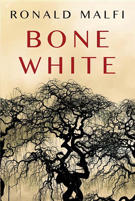 Bone White -- Ronald Malfi, Paperback