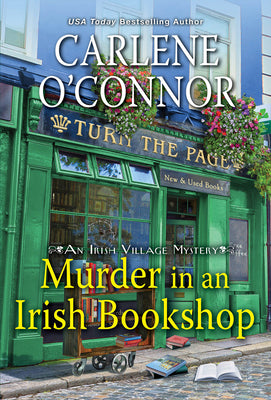 Murder in an Irish Bookshop: A Cozy Irish Murder Mystery -- Carlene O'Connor, Mass Market Paperbound