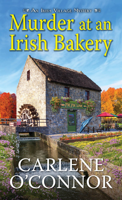 Murder at an Irish Bakery: An Enchanting Irish Mystery -- Carlene O'Connor, Mass Market Paperbound