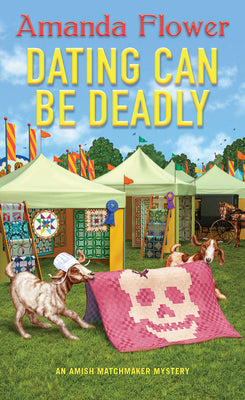 Dating Can Be Deadly -- Amanda Flower, Mass Market Paperbound