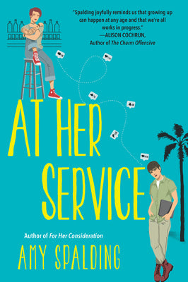 At Her Service -- Amy Spalding, Paperback