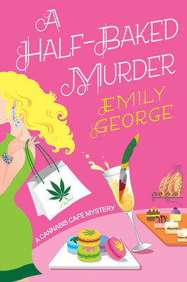 A Half-Baked Murder -- Emily George, Paperback