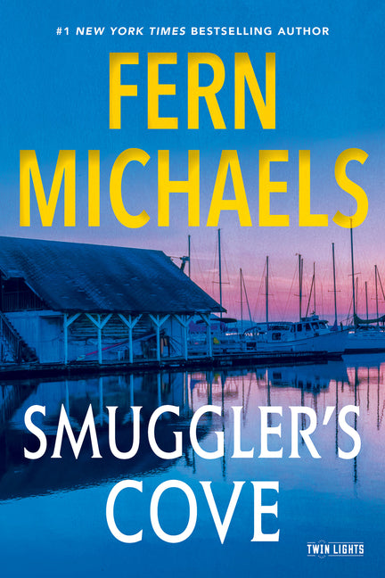 Smuggler's Cove -- Fern Michaels, Hardcover