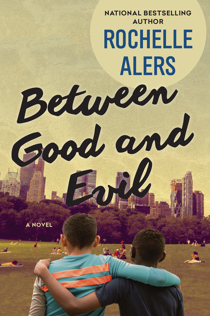 Between Good and Evil -- Rochelle Alers, Paperback