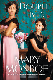 Double Lives by Monroe, Mary
