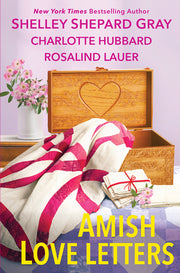 Amish Love Letters by Gray, Shelley Shepard