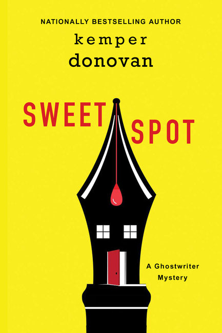 Sweet Spot -- Kemper Donovan, Hardcover
