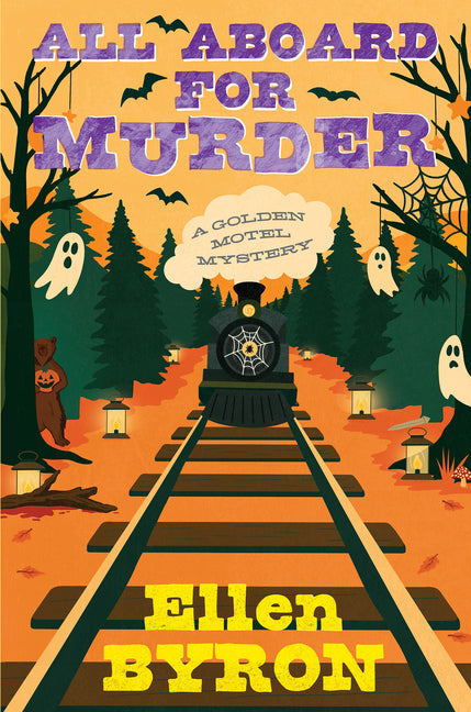All Aboard for Murder -- Ellen Byron, Hardcover