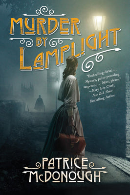 Murder by Lamplight -- Patrice McDonough, Hardcover