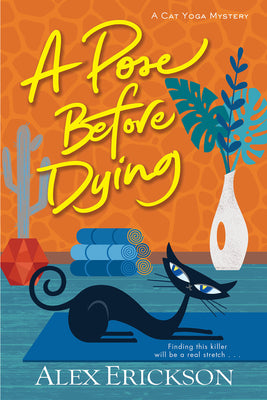 A Pose Before Dying -- Alex Erickson, Paperback
