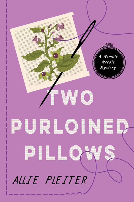 Two Purloined Pillows -- Allie Pleiter, Hardcover