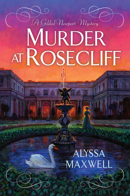 Murder at Rosecliff -- Alyssa Maxwell, Hardcover