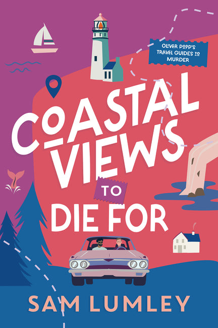 Coastal Views to Die for -- Sam Lumley, Hardcover