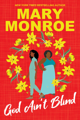 God Ain't Blind by Monroe, Mary