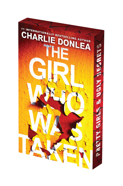 The Girl Who Was Taken: Deluxe Stenciled Edges: A Gripping Psychological Thriller -- Charlie Donlea, Paperback