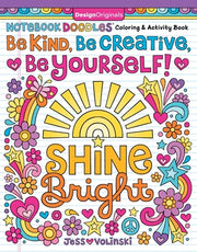 Notebook Doodles Be Kind, Be Creative, Be Yourself!: Coloring and Activity Book by Volinski, Jess
