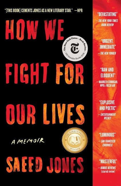 How We Fight for Our Lives: A Memoir -- Saeed Jones, Paperback